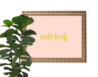 Süßer Hintern Wandbild | Schlafzimmer Druck | Badezimmer Druck | Wand Kunstdruck | Typografie Trendy Print | Wohndekor | Digitaler Download