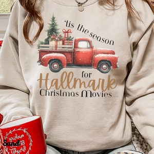 Original Tis the Season for Hallmark Christmas Movies Sweatshirt Christmas Sweatshirt Popular Right Now Funny Christmas Graphic Sweat Shirt