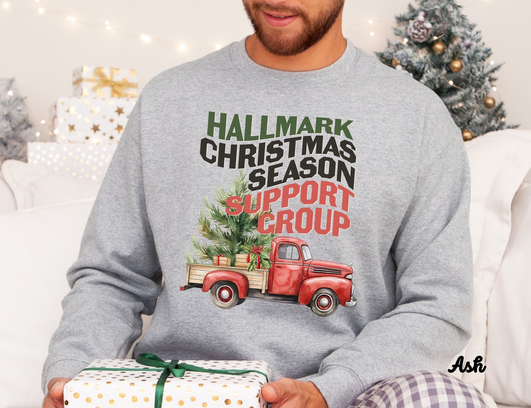Original Hallmark Christmas Season Support Group Sweatshirt Hallmark ...