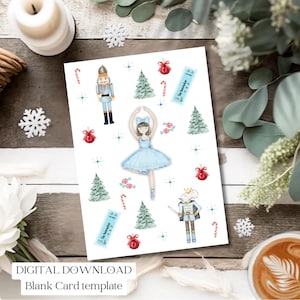 May include: A digital download blank card template featuring watercolor illustrations of a ballerina, nutcracker, Christmas trees, candy canes, and ornaments. The card has the text "DIGITAL DOWNLOAD Blank Card template".
