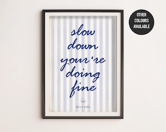 Vienna - Billy Joel - Lyric Poster - Minimalist - Wall Art - Print - Slow Down you're doing fine