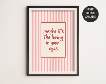 Loving in your Eyes - Olivia Dean - Digital Download - Wall Art - Retro