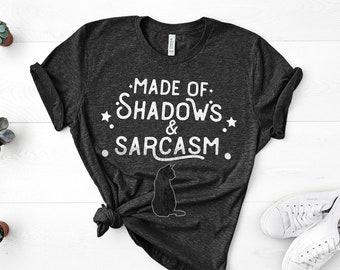 Made of Shadows & Sarcasm T-Shirt | Nevernight Chronicles, Mr Kindly