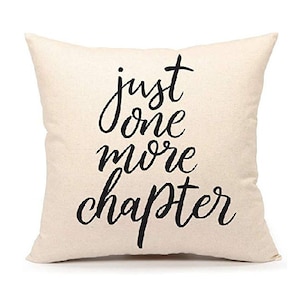 Just One More Chapter Throw Pillow, Book Lover Gift, Book Lover Pillows, Book Lover Decor, Sofa Pillows, Bedroom Throw Pillows, Book Gifts image 1