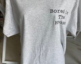 Bored in the house graphic tee