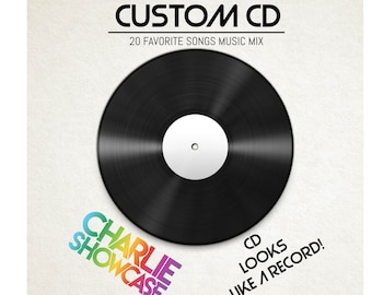 May include: A black vinyl record with a white label in the center. The text "CUSTOM CD" is at the top of the image, and "20 FAVORITE SONGS MUSIC MIX" is below it. The text "CHARLIE SHOWCASE" is in rainbow colors at the bottom left of the image. The text "CD LOOKS LIKE A RECORD!" is at the bottom right of the image.