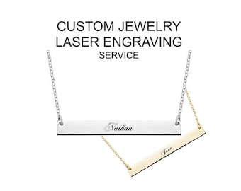 Custom Laser Engraving Service, Photo Etching, Jewelry Cutting, Name Tag Engraving, Pet Memorial Etching, Laser Initials, Wedding Band Laser