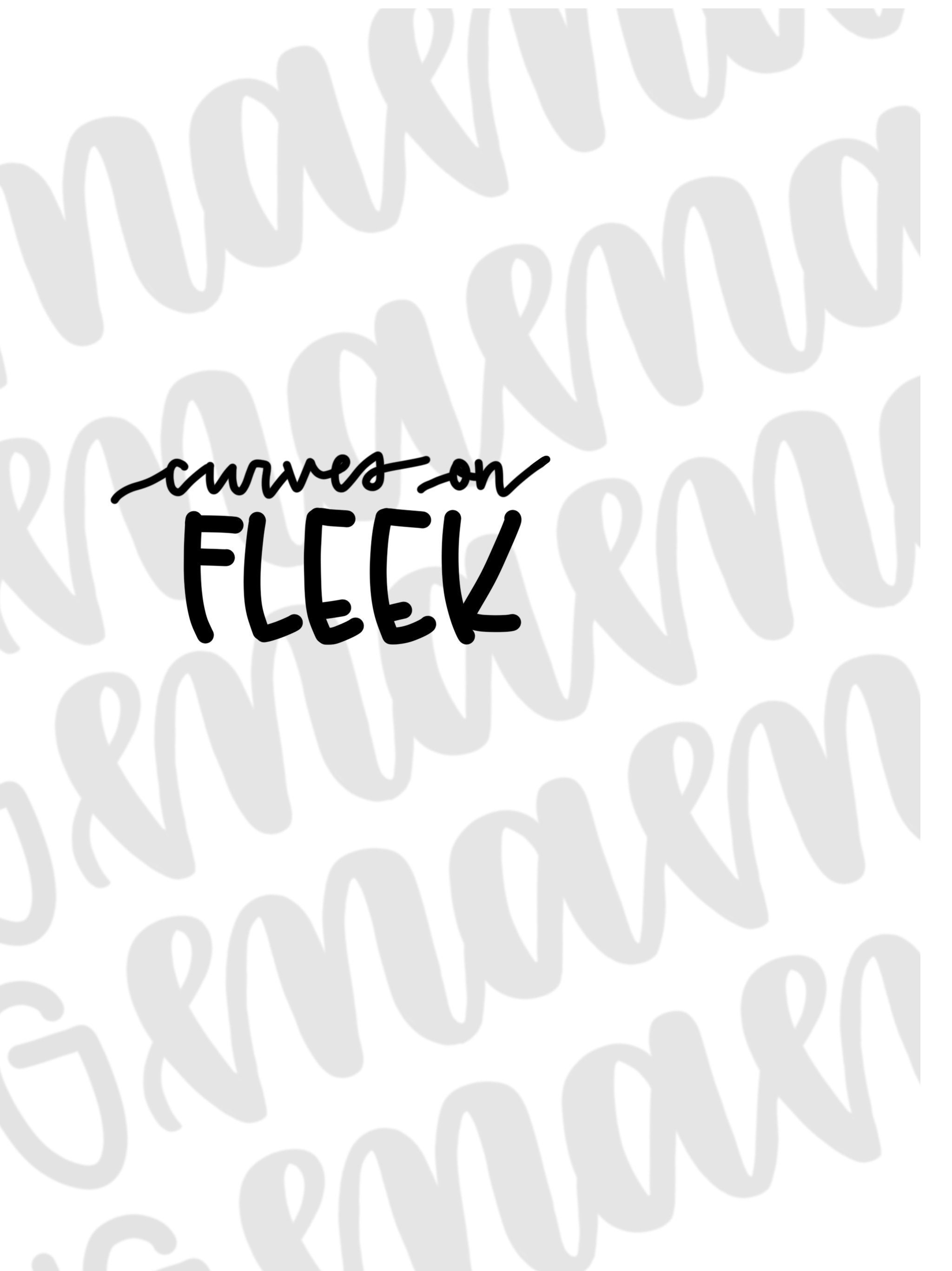 Download Curves On Fleek Svg Funny Workout Svg Fleek Svg Curvy Svg Etsy