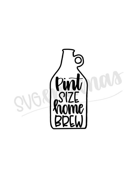 Download Pint Size Home Brew Svg Home Brew Svg Funny Baby Svg Funny Etsy