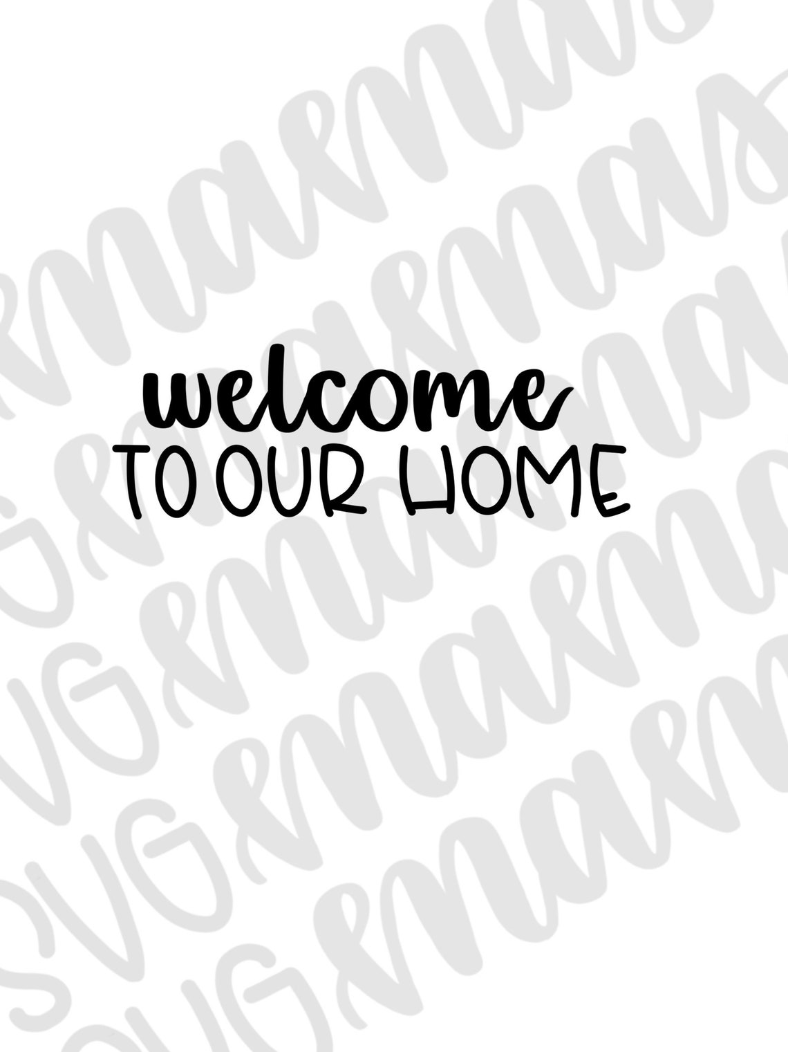 Free Free 301 Welcome To Our New Home Svg SVG PNG EPS DXF File