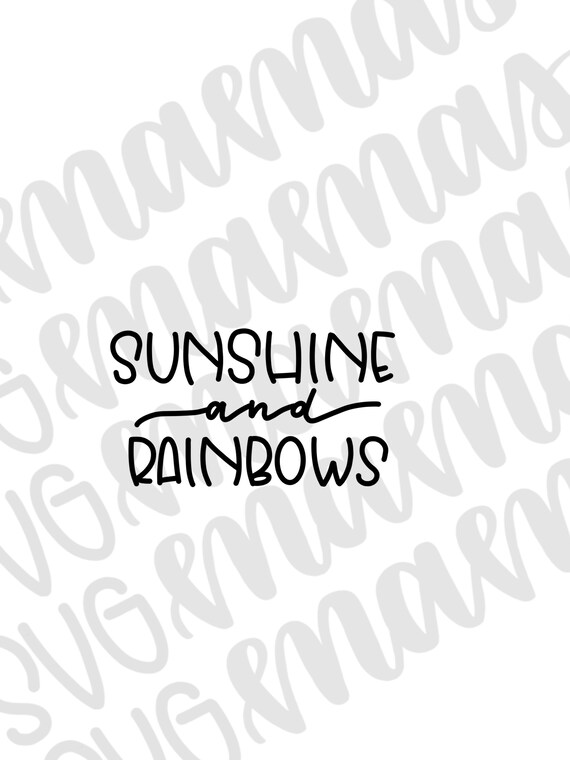 Sunshine And Rainbows Svg Sunshine And Rainbows Png Funny Etsy