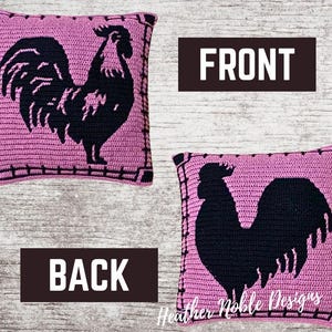 May include: A pair of square crochet pillows. The front of the pillow is a light pink with a black rooster silhouette. The back of the pillow is a light pink with a black rooster silhouette. The pillows have a black border and the word "FRONT" and "BACK" are displayed.