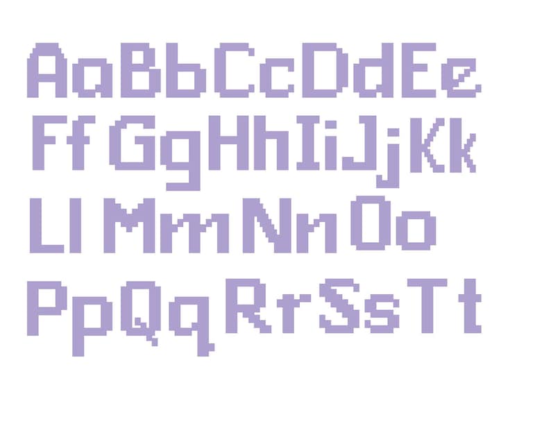 May include: A pixelated alphabet in a light purple color. The letters are arranged in rows, starting with A and ending with T.
