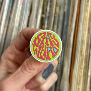 STAY WEIRD wooden pin badge trippy psychedelic