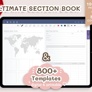 May include: A digital tablet displaying a world map and a meeting notes template. The text "ULTIMATE SECTION BOOK" is at the top of the screen. The text "1000+ PAGES + 80 COVERS" is in the top right corner. The text "& 800+ Templates digital & printable" is in a pink cloud shape in the bottom right corner.
