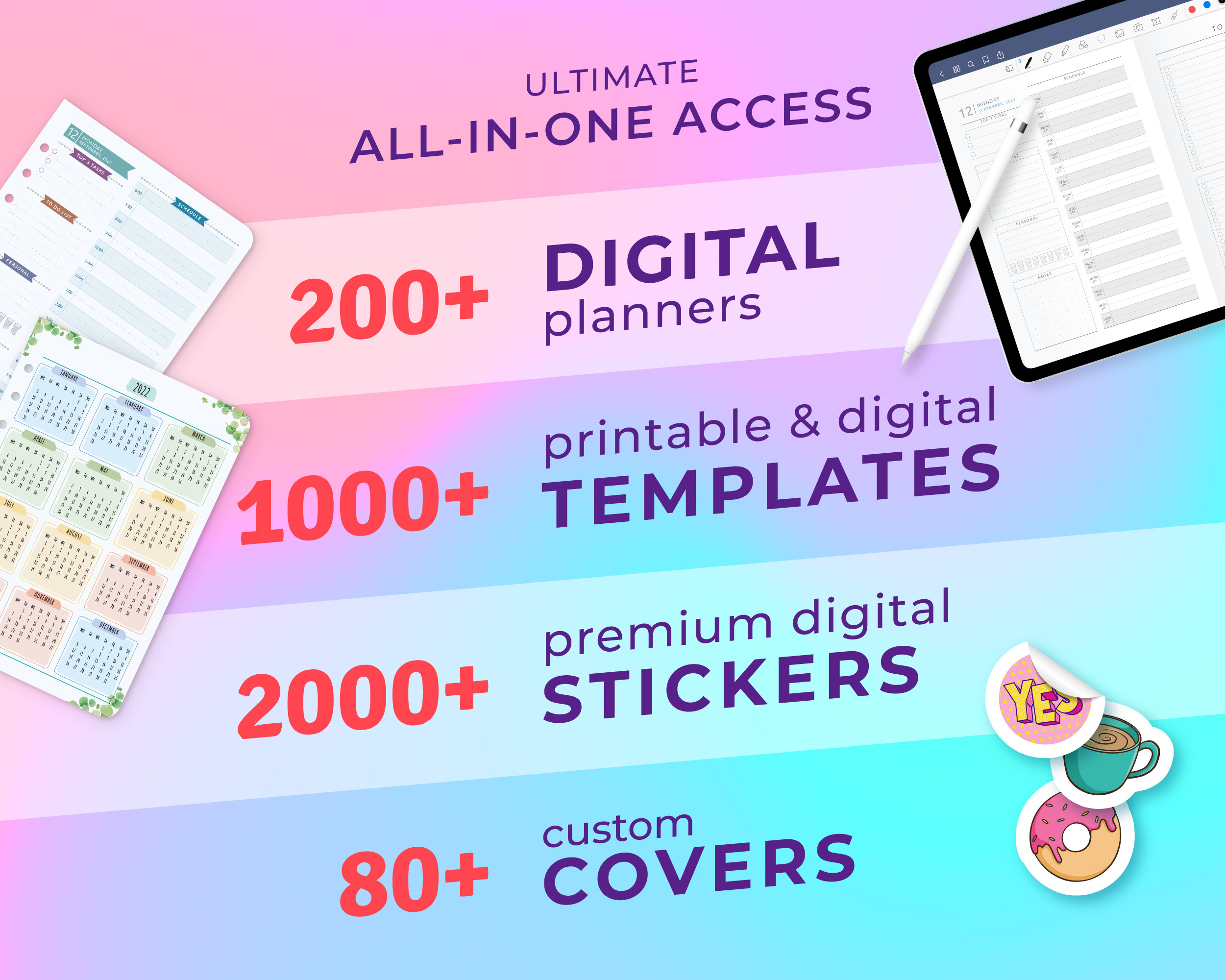 Ultimate All in One Access, 200+ Digital Planners iPad, reMarkable, Kindle; 1000+ Printable & Digital Templates, 80+ Covers, 2000+ Stickers