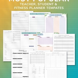 May include: A collection of printable planner templates for teachers, students, and fitness enthusiasts. The templates include a lesson plan, grade tracker, student information sheet, project summary, semester overview, fitness planner, body tracker, and weight loss tracker.