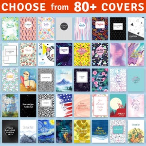 May include: A collection of notebooks with various cover designs, including floral, abstract, and patterned styles. The text "CHOOSE from 80+ COVERS" is displayed at the top. Each notebook cover has a unique design and the word "CUSTOM" is displayed on some of the covers.