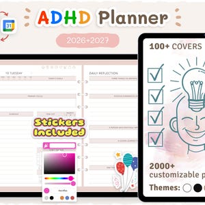 May include: ADHD planner with a light pink cover, featuring daily and weekly layouts. Includes stickers and customizable pages. The planner has a light bulb graphic and the text "100+ COVERS" and "2000+ customizable pages!"