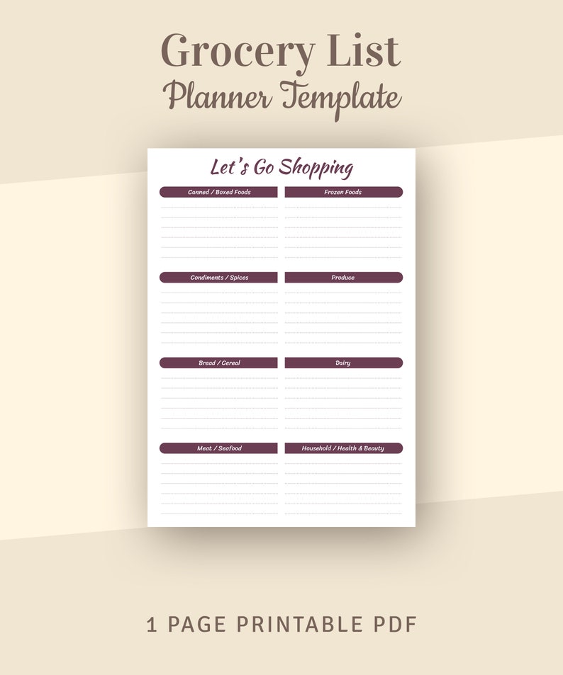 May include: A printable grocery list planner template with the title "Let's Go Shopping". The template is divided into six sections: Canned/Boxed Foods, Frozen Foods, Condiments/Spices, Produce, Bread/Cereal, Dairy, Meat/Seafood, and Household/Health & Beauty. Each section has lines for writing a grocery list.