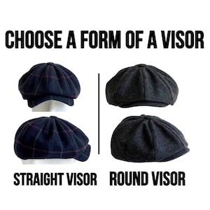 May include: Image showing four newsboy caps with different visor styles. Two caps have a straight visor, and two have a round visor. The caps are navy blue and gray, with plaid and solid patterns. Text reads "CHOOSE A FORM OF A VISOR".