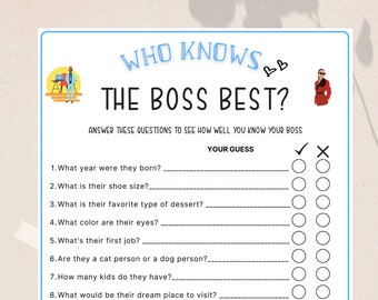 May include: A printable game with the title "Who Knows The Boss Best?"  The game has 14 questions about a person's personal life and work.  The questions are followed by a check mark and an X for the player to mark their answer.  The game also includes the text "Instant Download Office Party Game" and "Correct Answers___/14".
