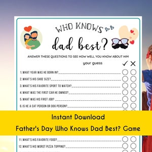 Puede incluir: Un juego imprimible para el Día del Padre titulado "¿Quién conoce mejor a papá?" con 15 preguntas y un espacio para registrar el número de respuestas correctas. El juego presenta una ilustración de dibujos animados de un padre y una hija.