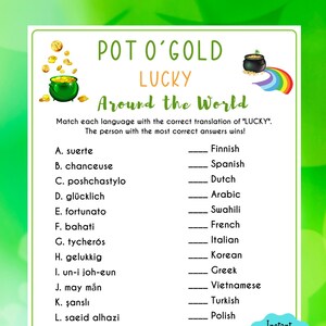 May include: A printable game card with a green pot of gold and a rainbow. The card has a title "Pot O' Gold Lucky Around the World". The game asks players to match each language with the correct translation of "Lucky".