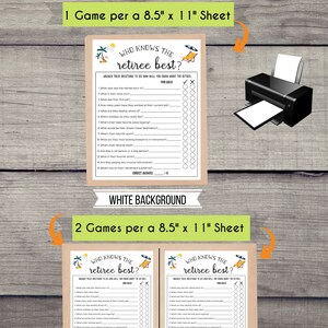May include: Two printable game cards for a retirement party. The cards are brown with a white background and feature a tropical theme. The text on the cards reads "Who Knows the Retiree Best?" and includes 15 questions about the retiree. The cards are designed to be printed on 8.5 x 11 inch paper.