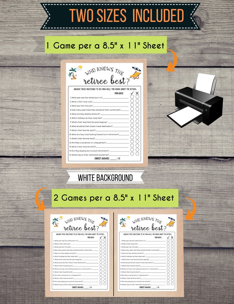 May include: Two printable game cards for a retirement party. The cards are brown with a white background and feature a tropical theme. The text on the cards reads "Who Knows the Retiree Best?" and includes 15 questions about the retiree. The cards are designed to be printed on 8.5 x 11 inch paper.