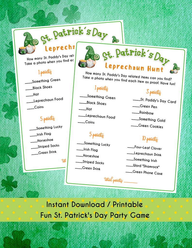 May include: Printable St. Patrick's Day Leprechaun Hunt game with a list of items to find and points awarded for each item. The game features a cartoon leprechaun with a pot of gold.