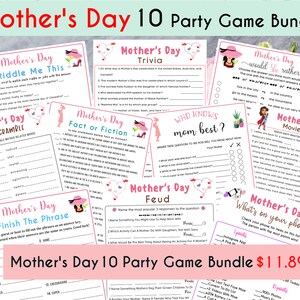 May include: A printable Mother's Day party game bundle with 10 different games. The games include trivia, would you rather, who knows mom best, movie trivia, finish the phrase, word scramble, riddle me this, feud, and what's on your phone. The bundle is priced at $11.89.