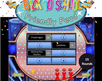 May include: A digital game screen with the text "Back to School Friendly Feud." The game features a blue and gold interface with answer boxes and a "15 Rounds" indicator. The bottom of the screen reads "PowerPoint Game."