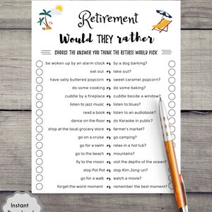 May include: A printable retirement game with the text "Retirement Would They Rather" and a series of questions with two choices for the player to choose from. The questions are about activities and preferences that retirees might enjoy. For example, "Be woken up by an alarm clock or by a dog barking?" and "Eat out or take out?"