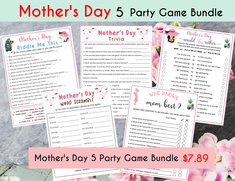 May include: A Mother's Day party game bundle with five different games. The games include a word scramble, a trivia game, a "would you rather" game, a "who knows mom best" game, and a riddle game. The games are all pink and white with hearts and flowers. The price is $7.89.