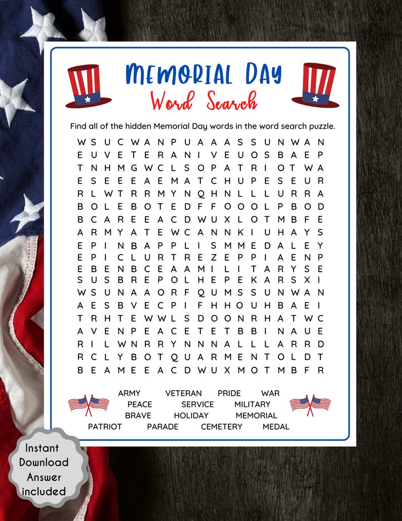 May include: A printable Memorial Day word search puzzle with a red, white, and blue color scheme. The puzzle features a patriotic theme with words like "army", "peace", "veteran", "service", "pride", "military", "holiday", "cemetery", "memorial", "parade", and "medal".