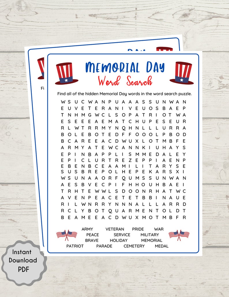 May include: A printable Memorial Day word search puzzle with a red, white, and blue patriotic theme. The puzzle features a red, white, and blue top hat with stars and stripes. The words to find are: Army, Peace, Brave, Patriot, Parade, Veteran, Service, Holiday, Pride, Military, Memorial, Medal, War, and Cemetery.