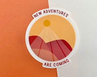 New Adventures Are Coming - Matte Vinyl Sticker