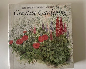 1990's Reader's Digest Guide to Creative Gardening