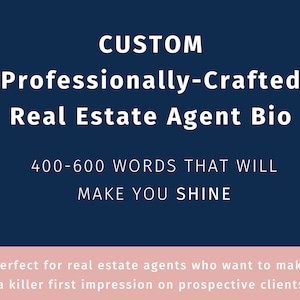 Custom Real Estate Agent Bio for Busy Real Estate Agents. Perfect for your real estate website, newsletters, and industry publications!