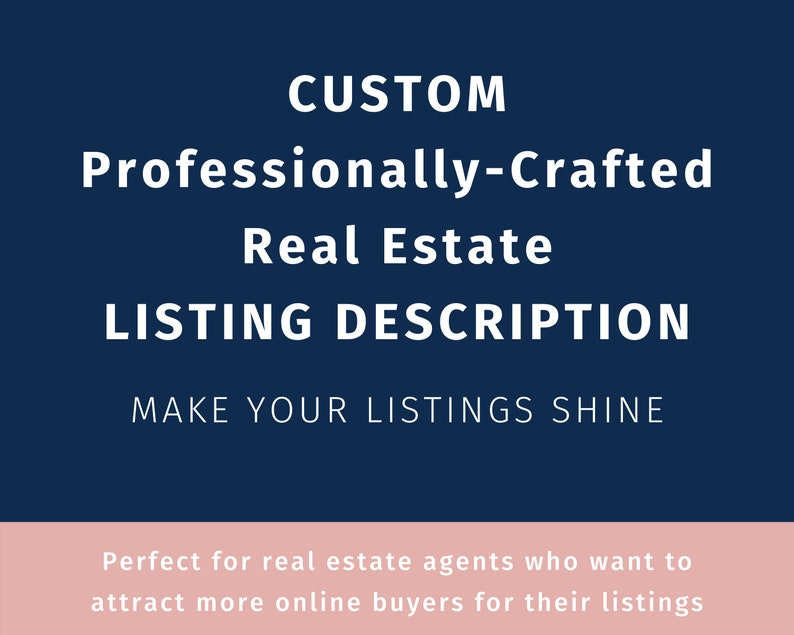 Custom Real Estate Listing Descriptions for Busy Real Estate Agents