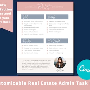 May include: A pink and blue customizable real estate admin task list template with a checklist of daily, weekly, monthly, and as needed tasks. The template includes the text "100% Satisfaction Guaranteed - or your money back!" and "Let me help you grow in your new role".