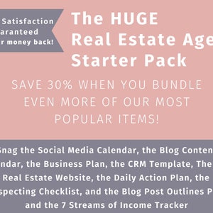 The HUGE Real Estate Agent Starter Pack, save 30% with this bundle of real estate business planners and templates!