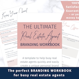 The Ultimate Real Estate Agent Branding Workbook: A template to help real estate agents create a unique brand, instant digital download