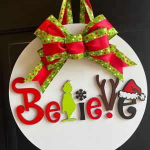 Believe holiday Christmas sign, grinch sign, grinch wreath, Fun Christmas sign, Christmas wreath,