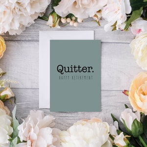 Quitter || Carte de vœux de retraite