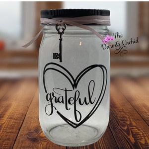 Gratitude Jar, Grateful, Thankful, Manifest it, The Secret, Blessings Jar