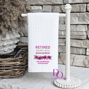 Retired under new management see grandkids microfiber waffle towel