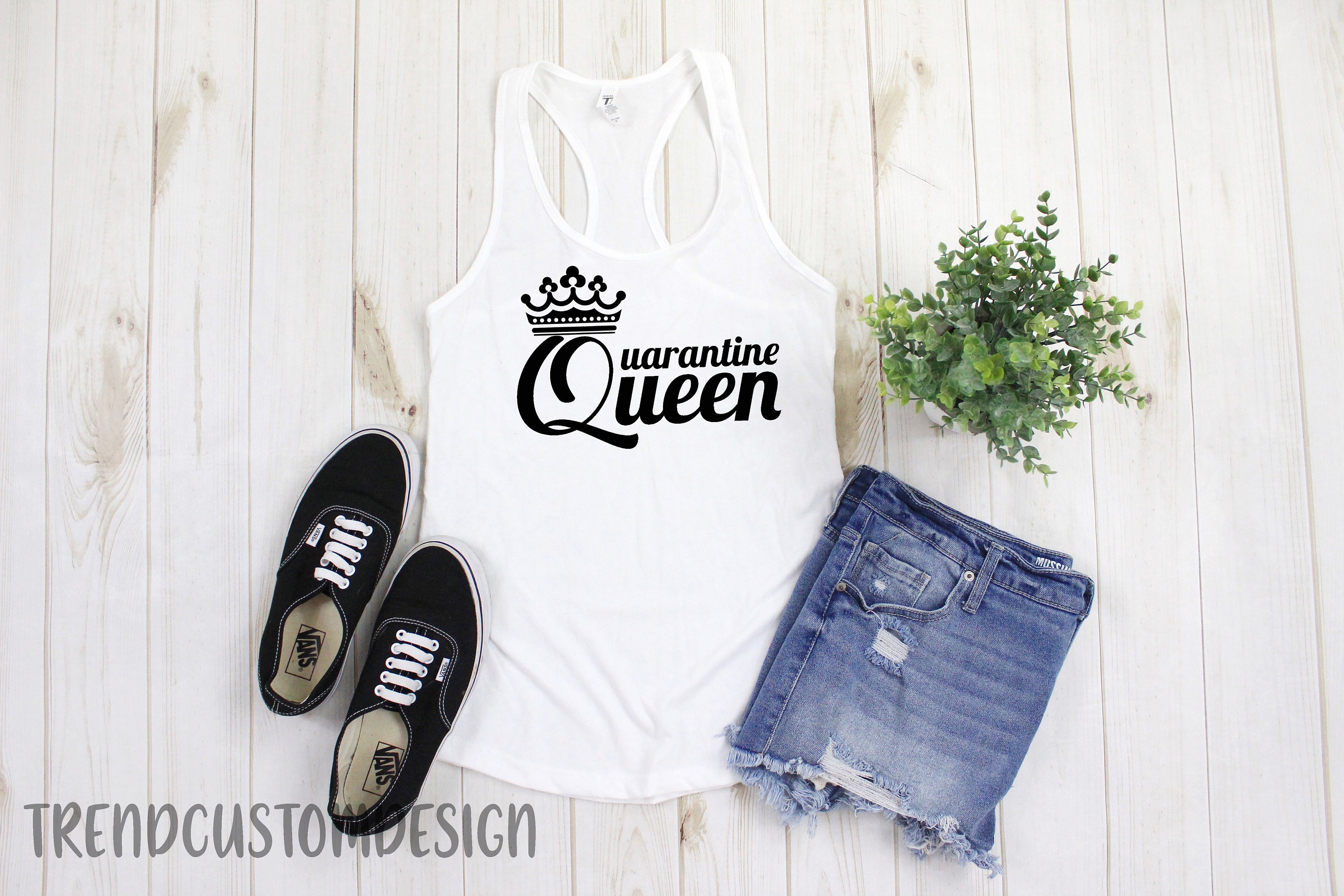 Best quarantined mom shirts from etsy - Quarantine Queen Tank