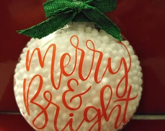 Merry and Bright Christmas Ball Ornament